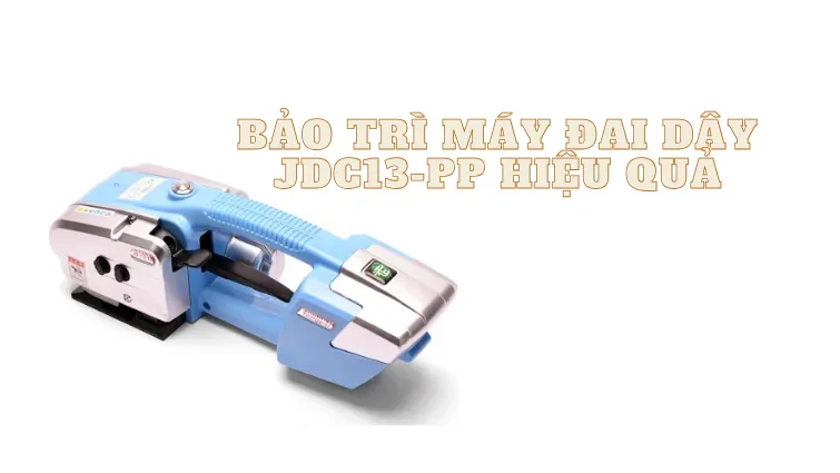 Khắc phục sự cố và bảo trì máy đai dây JDC13-pp hiệu quả