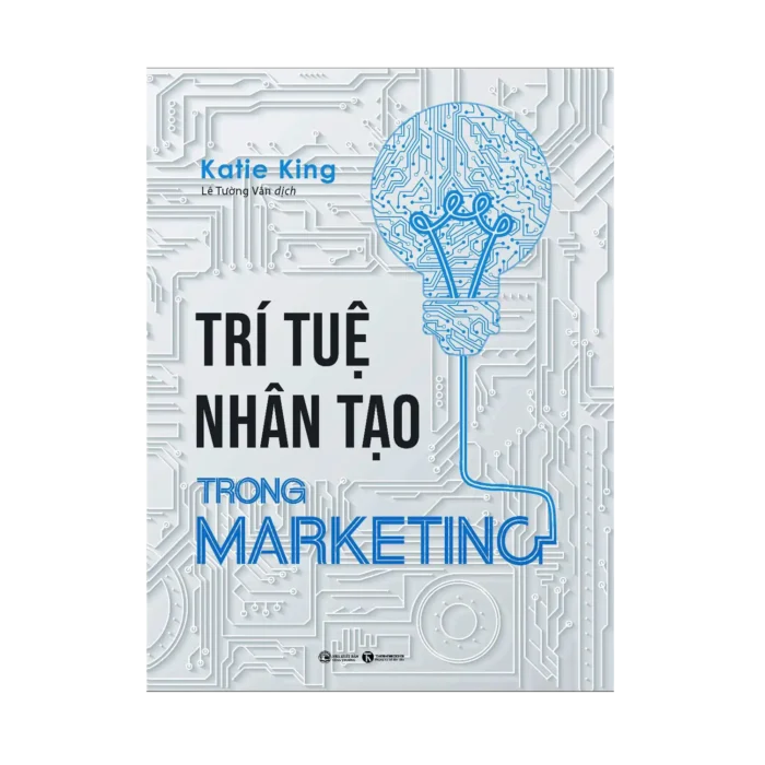 c04 - bl006229 sach tri tue nhan tao trong mkt katie king nxb cong thuong