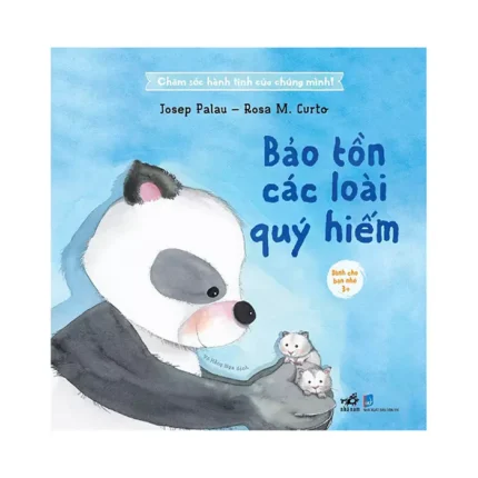 c04 - bl010710 cham soc hanh tinh cua chung minh bao ton cac loai dong vat quy hiem nxb dan tri