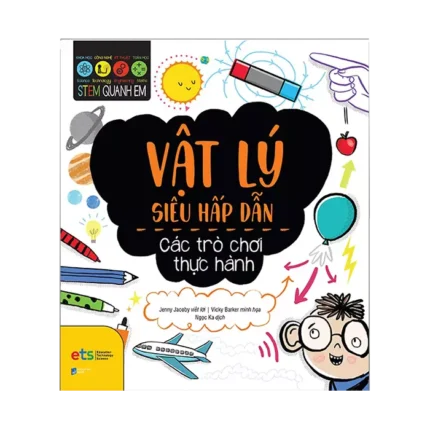 c04 - bl010719 stem quanh em vat ly sieu hap dan nxb dan tri