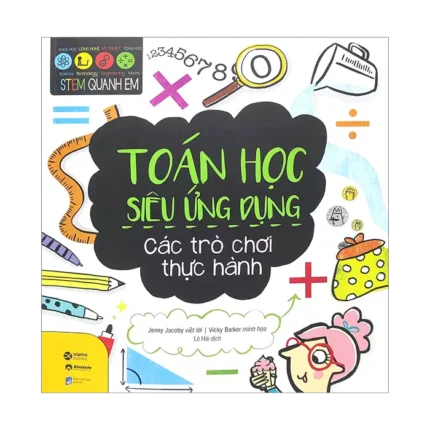 c04 - bl010725 stem quanh em toan hoc sieu ung dung nxb dan tri