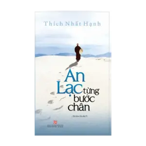 c04 - bl022865 an lac tung buoc chan tac gia thich nhat hanh