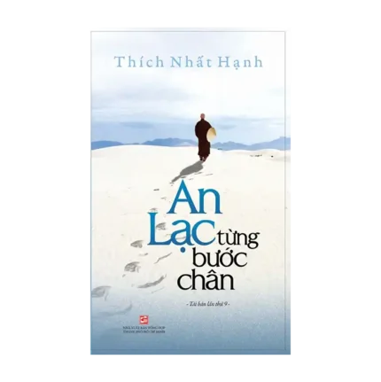 c04 - bl022865 an lac tung buoc chan tac gia thich nhat hanh